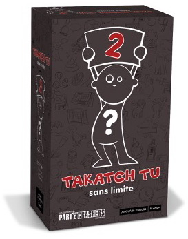 Takatch tu 2 - Sans limite - JEUX DE PARTY & D'AMBIANCE - LES EDITIONS PARTY CRASHERS